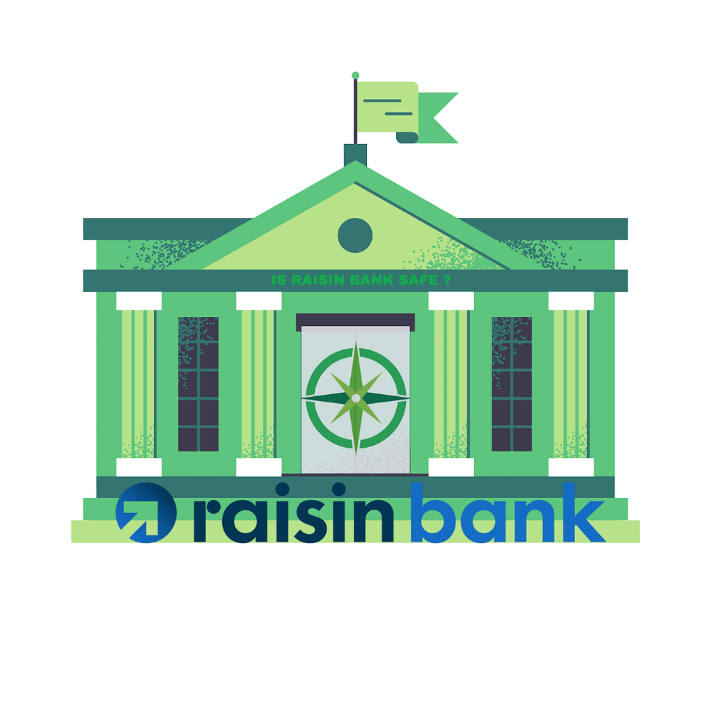 IS RAISIN BANK SAFE